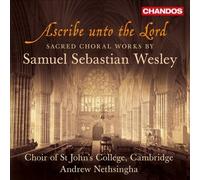 Ascribe unto the Lord: Sacred Choral Works by Samuel Sebastian Wesley [CD] NEUF