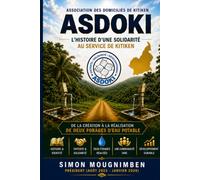 ASDOKI: L'Histoire d'une solidarité au service de Kitiken
