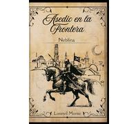 Asedio en la Frontera: Neblina