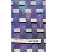 Asegi Stories: Cherokee Queer and Two-spirit Memory