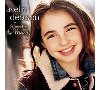 Aselin Debison - Sweet is The Melody (Canadian Version) [Import]