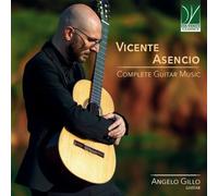 Vicente Asencio – Intégrale de l'œuvre pour guitare – Da Vinci