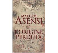 Asensi Matilde - Origine Perduta (L') [Import]