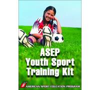 ASEP Youth Sport Training Kit - Ready-Made Resources for Coaches, Parents, and Officials