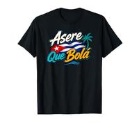 Asere Q Bola, Que Bola Asere, Cuba Cuban Flag T-Shirt