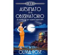 Asesinato en el Observatorio: Un misterio acogedor de los años 20