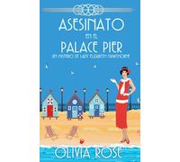 Asesinato en el Palace Pier: Un misterio acogedor de los años 20