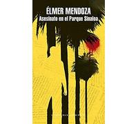 Asesinato En El Parque Sinaloa / Murder In Sinaloa Park