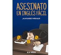 Asesinato en inglés fácil: Una novela de misterio para aprender inglés