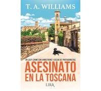 Asesinato en la Toscana: Un cozy crime con Armstrong y Oscar de protagonistas