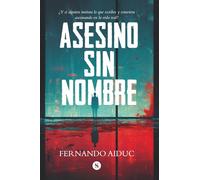 Asesino sin nombre: ¿Y si alguien imitara lo que escribes y estuviera asesinando en la vida real?