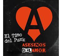 Asesinos del Amor - El timo del punk