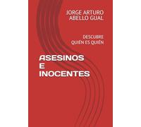 ASESINOS E INOCENTES: DESCUBRE QUIÉN ES QUIÉN