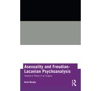 Asexuality And Freudian-Lacanian Psychoanalysis