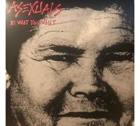 Asexuals - Be What You Want [Import]
