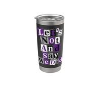 Asexué, disons que nous l'avons fait Gobelet isotherme en acier inoxydable double paroi