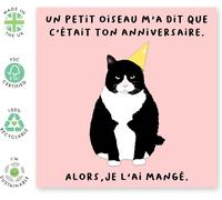 Asfasfq-Carte D'anniversaire Sympa - 'un Petit Oiseau M'a Dit Que C'était Ton Anniversaire' - Carte D'anniversaire Pour Chat - Comédie - Pour Les Hommes Et Les Femmes - Lui Ou Elle