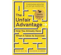 Ash Ali Hasan Kubba The Unfair Advantage (Poche)