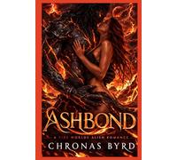 ASH BOND: Claimed by the Ash Warlord: A Sci-Fi Alien Romance