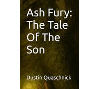 Ash Fury: The tale of the son