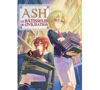 Ash, le bâtisseur de civilisation T05 - Kuroki Yoruno - Komikku - broché - Manga