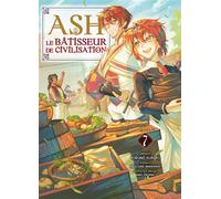 Ash, le bâtisseur de civilisation T07 - Mizuumi Amakawa - Komikku - broché - Manga