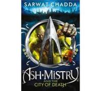 Ash Mistry and the City of Death by Sarwat Chadda Paperback Book Chadda, Sarwat (Auteur)
