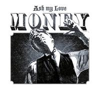 Ash My Love - Money (LP+Mp3) [Import]