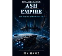 Ash of Empire (Book one of the Federation Rising Saga)