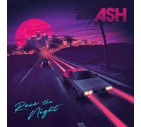 Ash - Race The Night [Import]