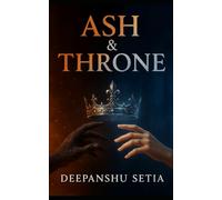 ASH & THRONE: A standalone medieval fantasy romance where knowing everything makes trust impossible, and the only way to love someone completely is to choose them anyway.