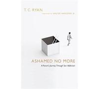 Ashamed No More by T. C. Ryan Paperback Book T. C. Ryan (Auteur)