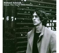 Ashcroft,Richard - Break The Night with Colour [Import]
