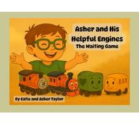 Asher and His Helpful Engines: The Waiting Game