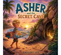Asher and the Secret Cave