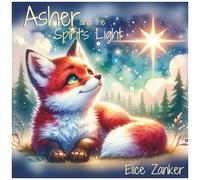 Asher And The Spirit's Light
