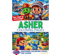 Asher Coloring Pages: Awesome Impact! Your name on every page - Asher coloring book - 6x9" - 50x Asher coloring page - Perfect Gift