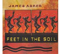 Asher James - Feet in The Soil [Import]
