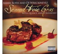 Asher Roth - Seared Foie Gras with Quince and Cranberry [Import]