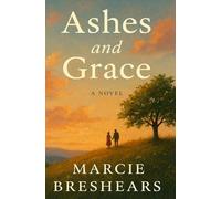 Ashes and Grace