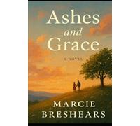Ashes and Grace