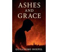 Ashes and Grace