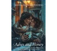 Ashes and Honey: A Sapphic Second Chance Romance