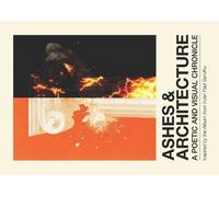 Ashes & Architecture: A Poetic And Visual Chronicle Inspired By The Album From Inder Paul Sandhu