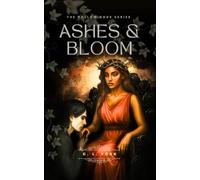 Ashes & Bloom: The Hollow Gods Series Book 1 (Hades x Persephone)