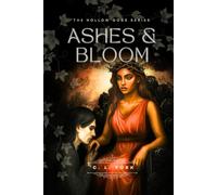 Ashes & Bloom: The Hollow Gods Series Book 1 (Hades x Persephone)