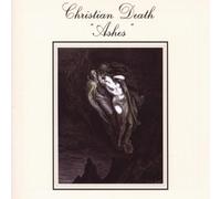 ASHES by Christian Death (2009-10-06)