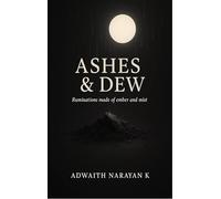 Ashes & Dew - Ruminations made of ember and mist