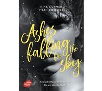 Ashes falling for the sky Nine Gorman (Auteur), Mathieu Guibé (Auteur)