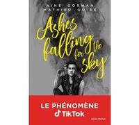 Ashes falling for the sky - tome 1 Nine Gorman (Auteur), Mathieu Guibé (Auteur)